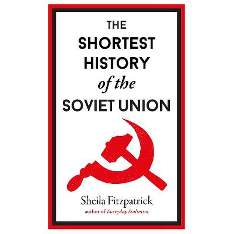 Shortest History of the Soviet Union