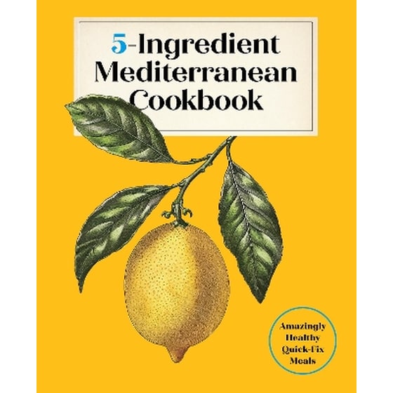 5-Ingredient Mediterranean Cookbook image 0