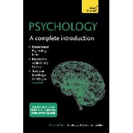 Psychology: A Complete Introduction: Teach Yourself