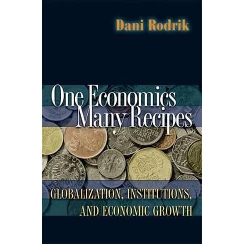 One Economics, Many Recipes
