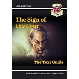 GCSE English Text Guide - The Sign of the Four includes Online Edition & Quizzes