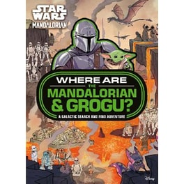 Star Wars -  Where are The Mandalorian and Grogu? Search and Find Activity Book