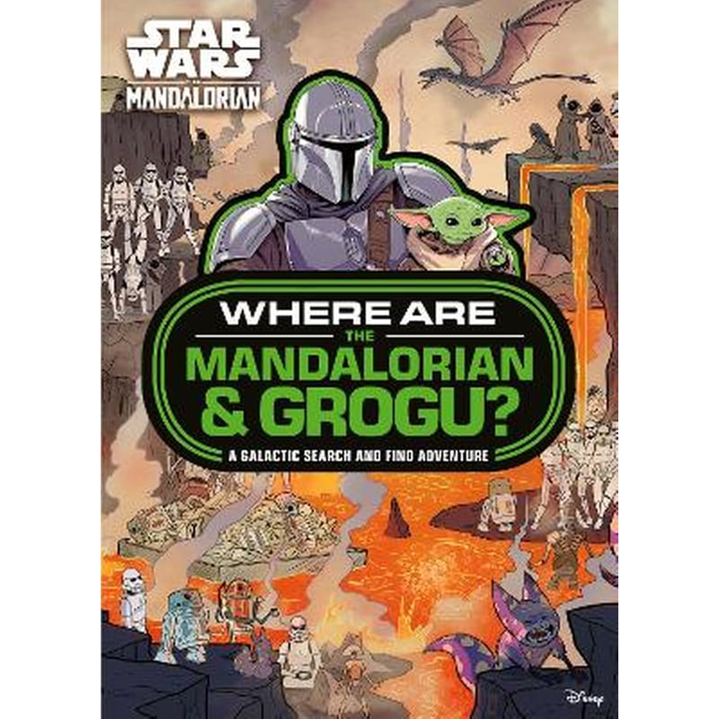 Star Wars - Where are The Mandalorian and Grogu? Search and Find Activity Book