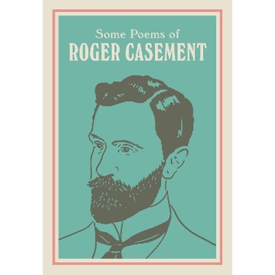 SOME POEMS OF ROGER CASEMENT image 0