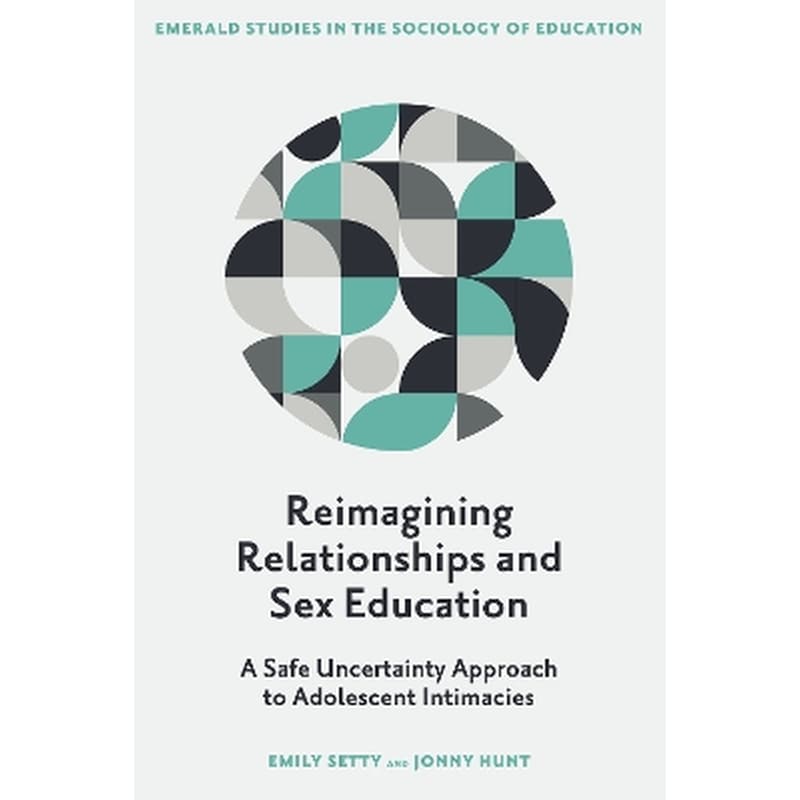 Reimagining Relationships and Sex Education