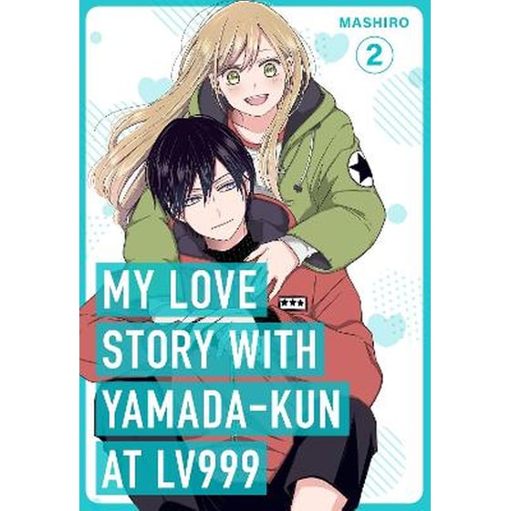 My Love Story with Yamada-kun at Lv999, Vol. 2 image 0