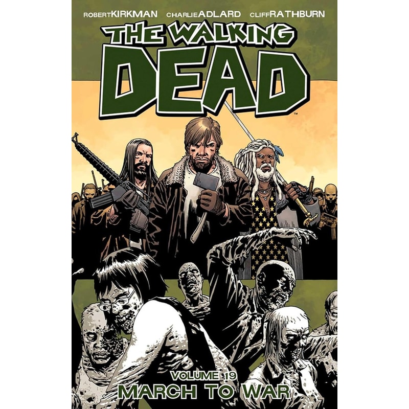 The Walking Dead, Vol. 19 - March to War