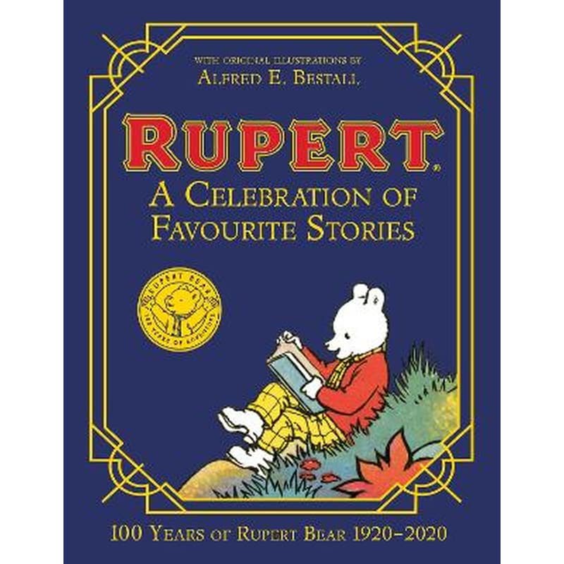 Rupert Bear: A Celebration of Favourite Stories