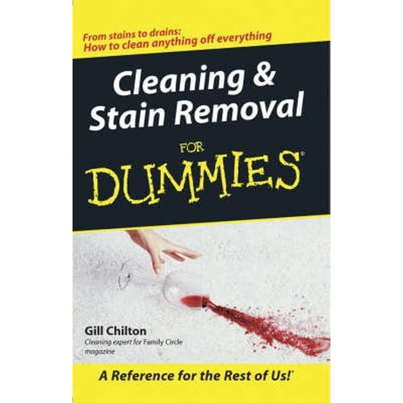 Cleaning and Stain Removal for Dummies