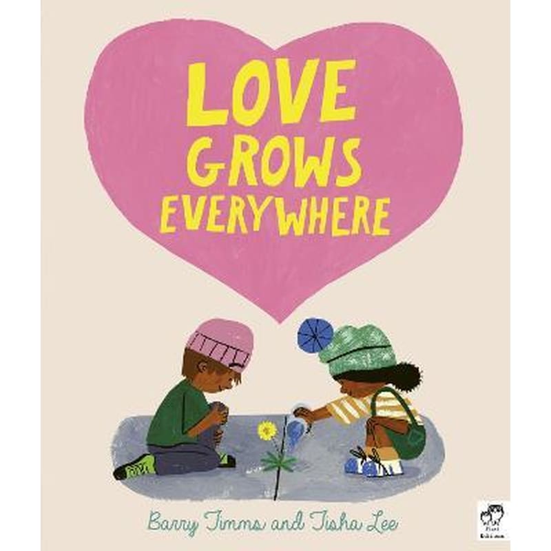 Love Grows Everywhere