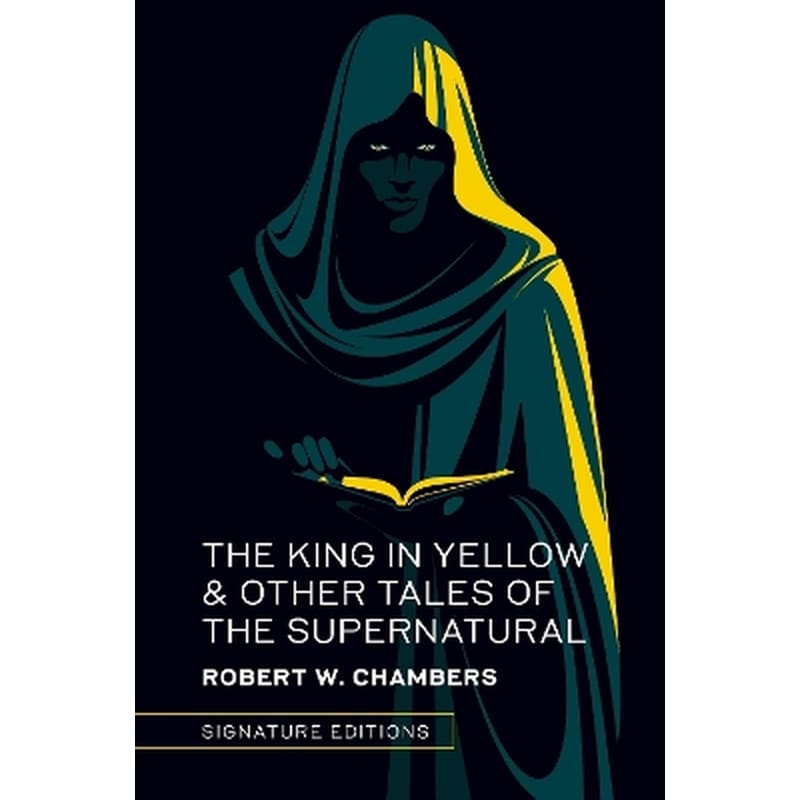 The King in Yellow Other Tales of the Supernatural