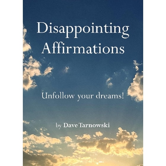 Disappointing Affirmations image 0