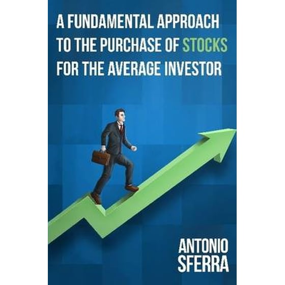 A "Fundamental" Approach to the Purchase of Stocks for the Average Investor (B/W) image 0