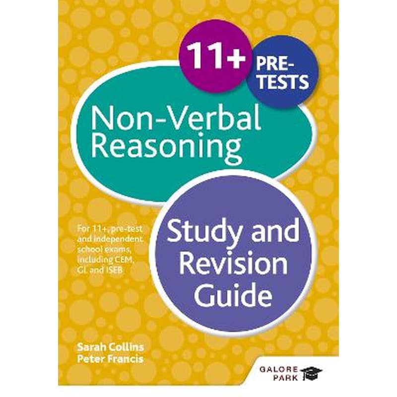 11+ Non-Verbal Reasoning Study and Revision Guide