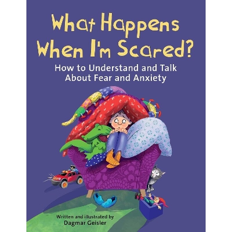 What Happens When Im Scared?