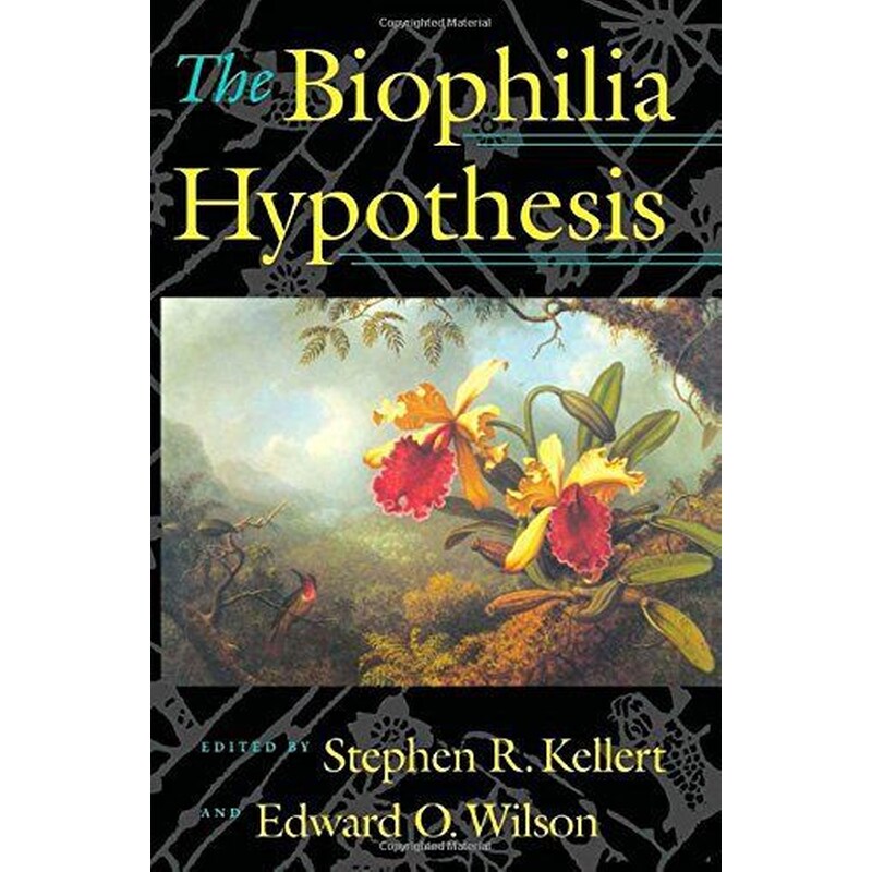 Biophilia Hypothesis