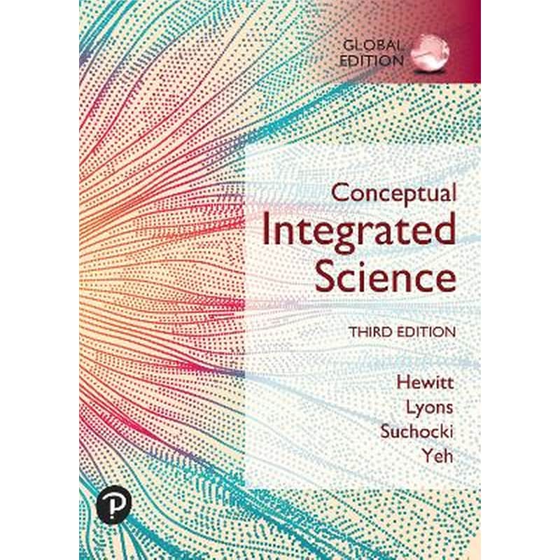 Conceptual Integrated Science, Global Edition