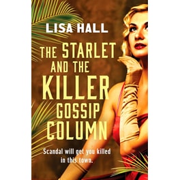 The Starlet and the Killer Gossip Column