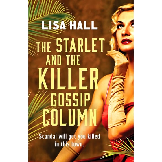 The Starlet and the Killer Gossip Column image 0