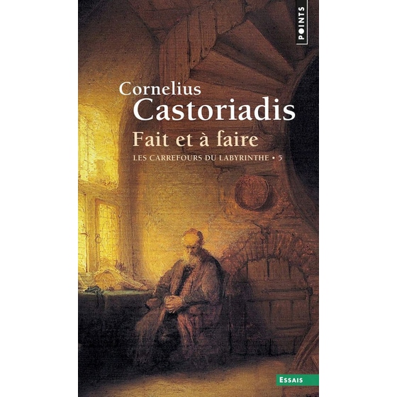 Fait et à faire, tome 5: Les carrefours du labyrinthe image 0