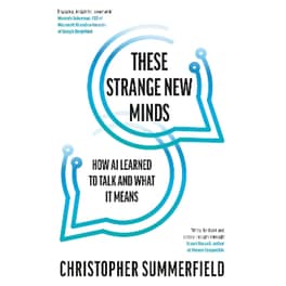 These Strange New Minds