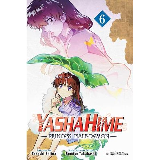 Yashahime: Princess Half-Demon, Vol. 6 image 0