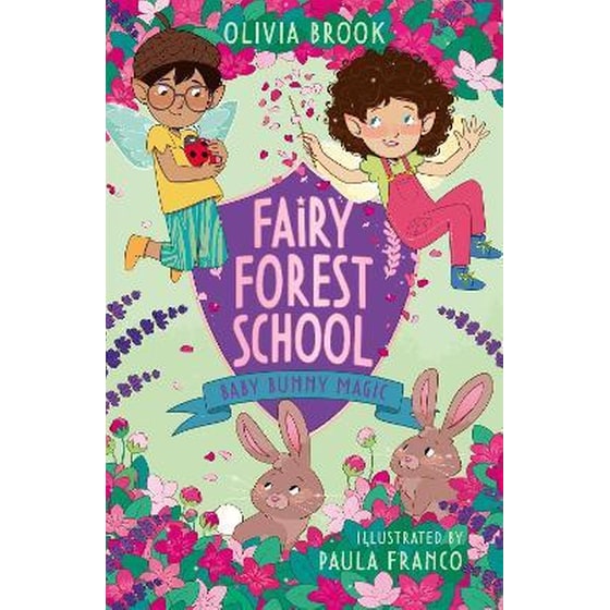 Fairy Forest School: Baby Bunny Magic : Book 2 image 0
