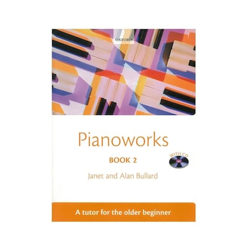 OXFORD UNIVERSITY PRESS Janet And Alan Bullard - Pianoworks, Book 2 - Cd
