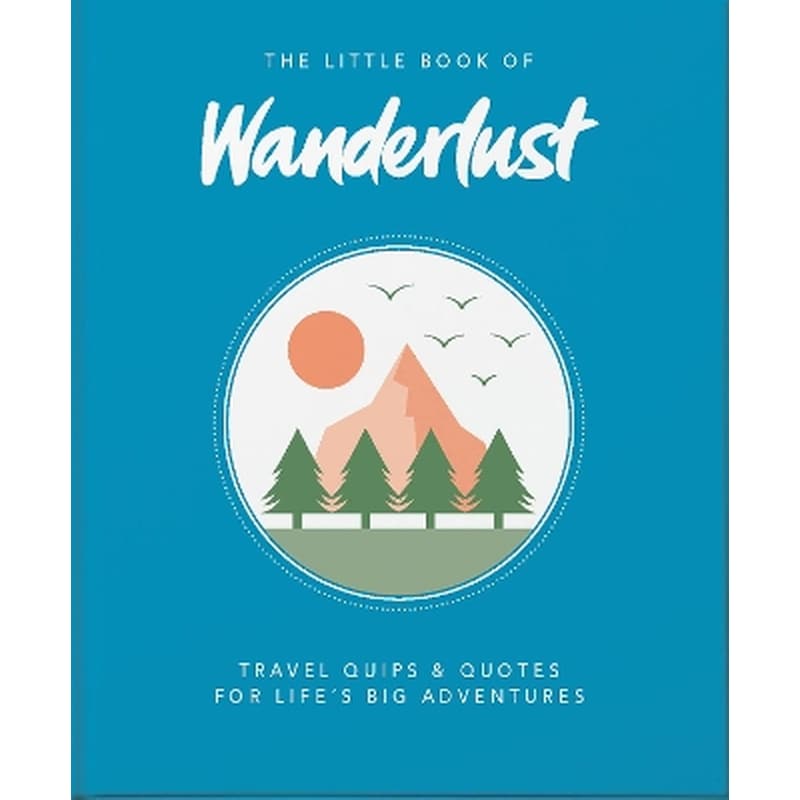 The Little Book of Wanderlust