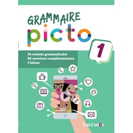Picto 1 A1.1 Grammaire - Livre de l’élève