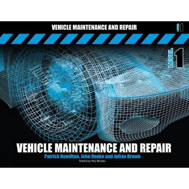 Vehicle Maintenance and Repair Level 1