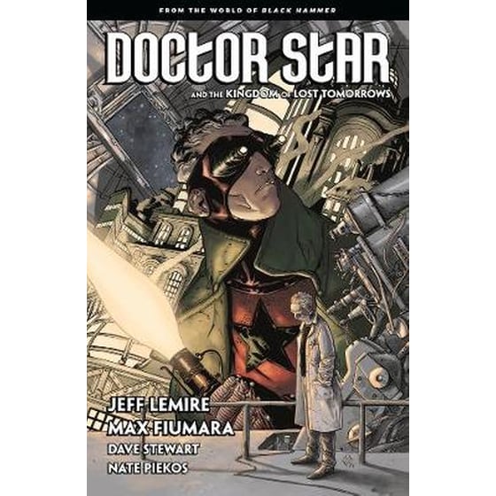 Doctor Star & The Kingdom Of Lost Tomorrows image 0