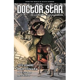 Doctor Star & The Kingdom Of Lost Tomorrows