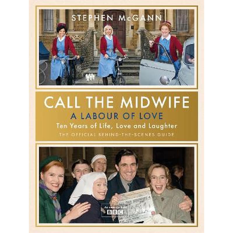 Call the Midwife - A Labour of Love