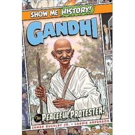 Gandhi: The Peaceful Protester!