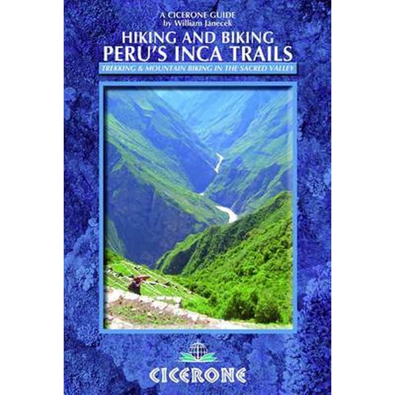 Hiking and Biking Perus Inca Trails