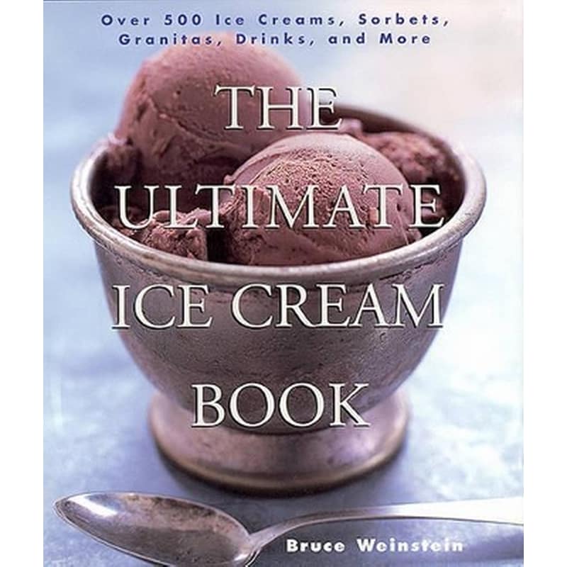 The Ultimate Ice Cream Book
