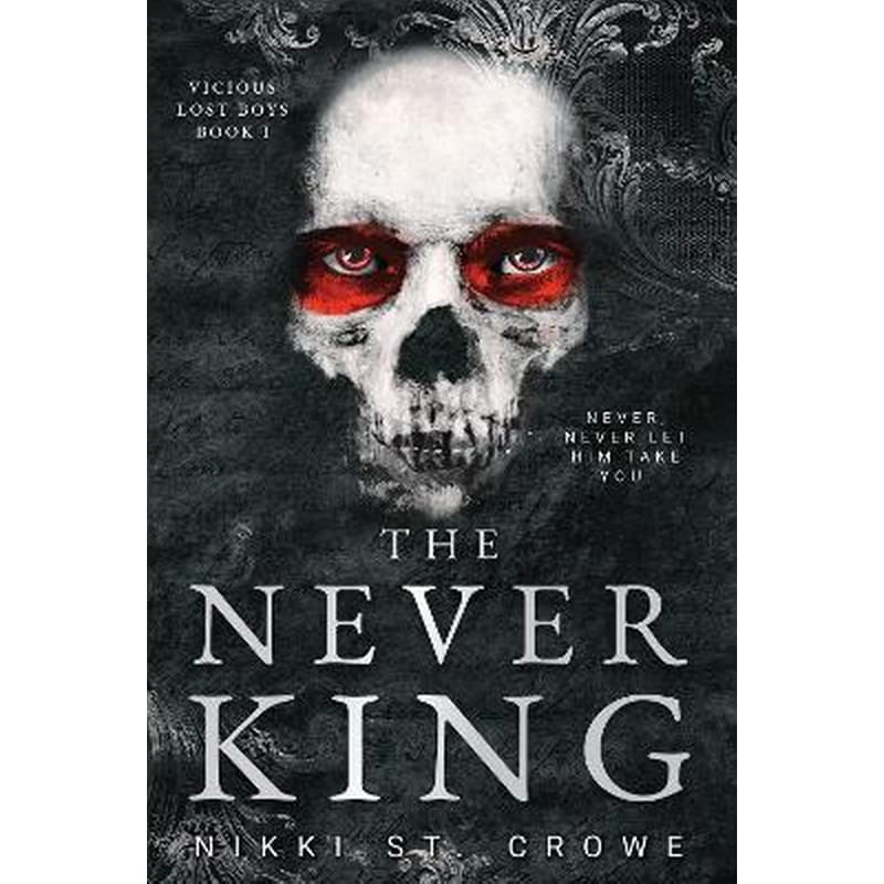 The Never King (Vicious Lost Boys 1)