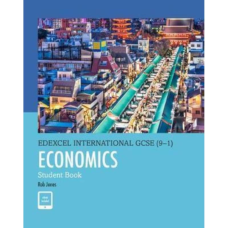Pearson Edexcel International GCSE (9-1) Economics Student Book 1524853