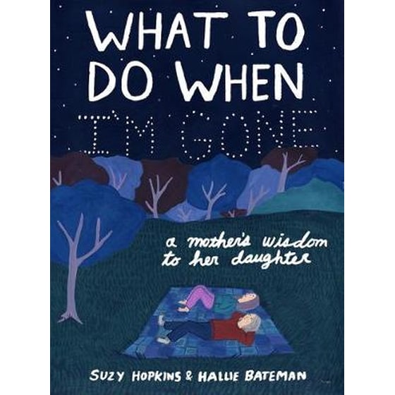 What to Do When I'm Gone image 0