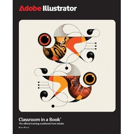 Adobe Illustrator Classroom in a Book 2025 Release