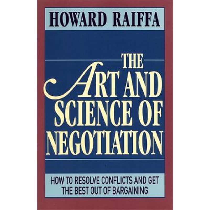 The Art and Science of Negotiation