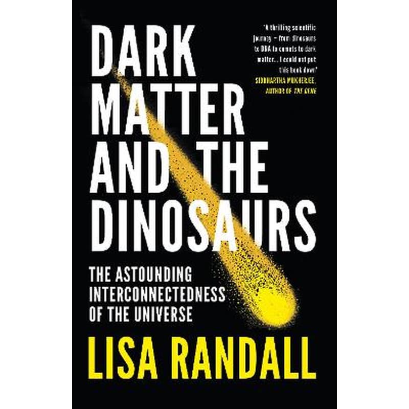 Dark Matter and the Dinosaurs
