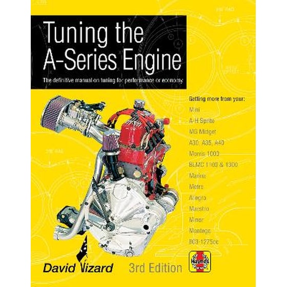 Tuning The A-Series Engine : The definitive manual on tuning for performance or economy image 0
