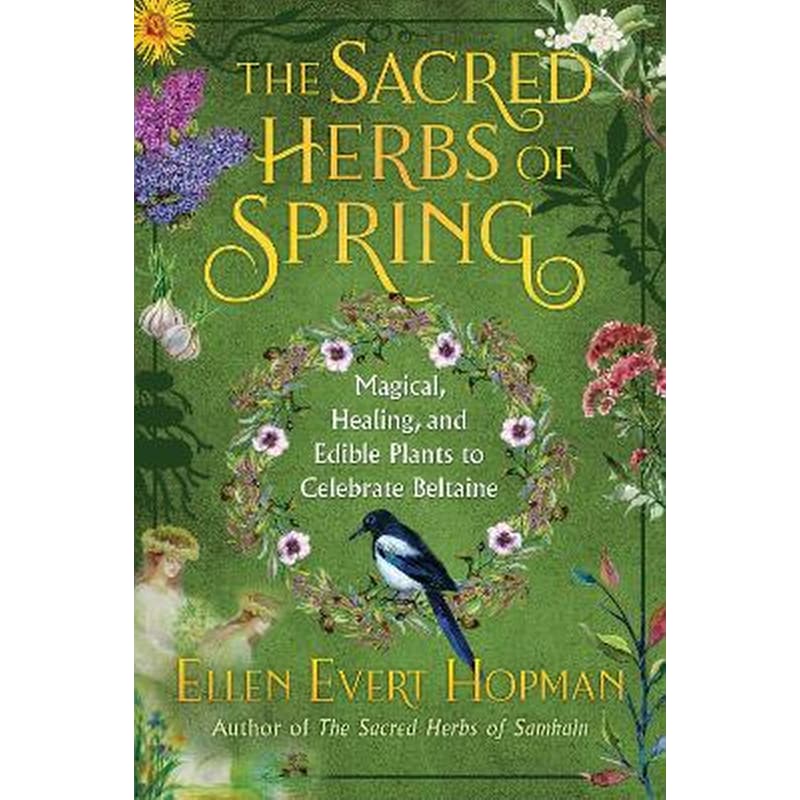 Sacred Herbs of Spring
