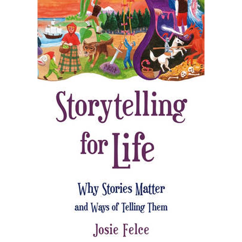 Storytelling for Life