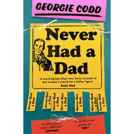 Never Had a Dad