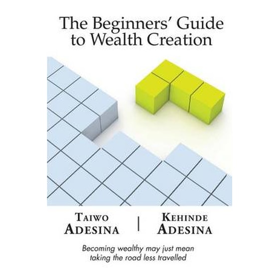 Beginners' Guide to Wealth Creation image 0