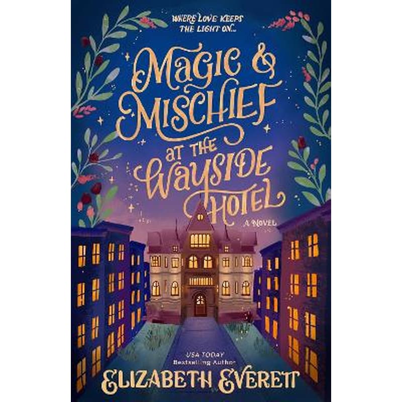 Magic and Mischief at the Wayside Hotel