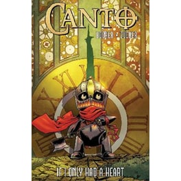 Canto, Volume 1: If I Only Had a Heart